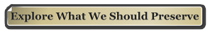 Explore What We Should Preserve